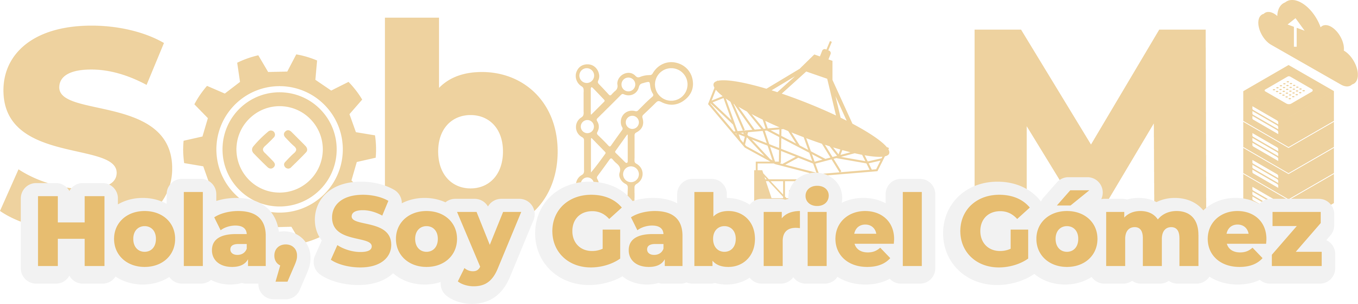 Sobre Mi - Hola, Soy Gabriel Gómez